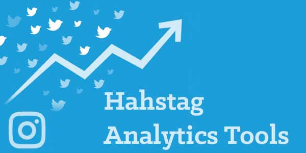 Hashtag Analytics Tool - How To Choose The Right One