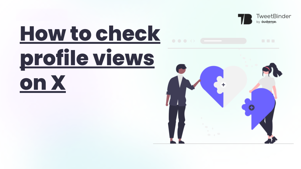 Twitter profile views and viewers - How to check